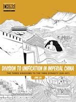 Division to Unification in Imperial China