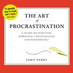 The Art of Procrastination