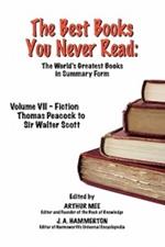 THE Best Books You Never Read: Vol VII - Fiction - Peacock to Scott