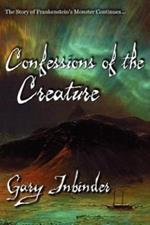 Confessions of the Creature