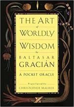 The Art of Worldly Wisdom