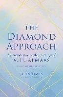 The Diamond Approach: An Introduction to the Teachings of A. H. Almaas