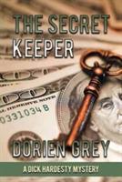 The Secret Keeper (a Dick Hardesty Mystery, #13)
