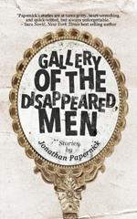 Gallery of the Disappeared Men: Stories