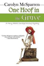 One Hoof in the Grave: A Mossy Creek Carriage Driving Mystery