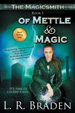 Of Mettle and Magic