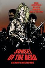 Sunset of the Dead: A Zombie Novel