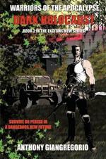 Dark Holocaust (Warriors of the Apocalypse Book 2)