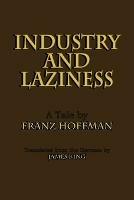 Industry and Laziness