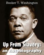 Up from Slavery: An Autobiography