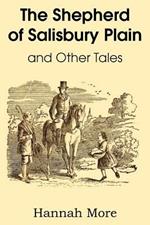 The Shepherd of Salisbury Plain and Other Tales