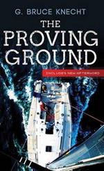 The Proving Ground: The Inside Story of the 1998 Sydney to Hobart Race