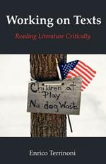 Working on Texts: Reading Literature Critically