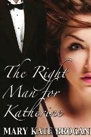 The Right Man for Katherine