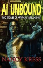 AI Unbound: Two Stories of Artificial Intelligence