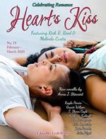 Heart’s Kiss: Issue 19, February-March 2020