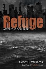 Refuge After The Collapse: Book Two of The Pulse Series