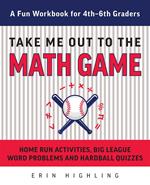 Take Me Out to the Math Game