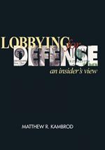 Lobbying for Defense