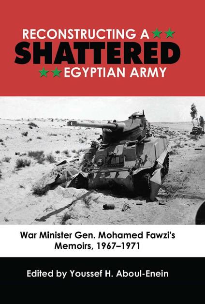 Reconstructing a Shattered Egyptian Army