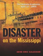 Disaster on the Mississippi