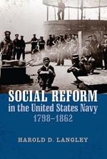 Social Reform in the United States Navy, 1798-1862