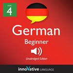 Learn German - Level 4: Beginner German