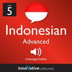 Learn Indonesian - Level 5: Advanced Indonesian