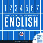 Learn English - Ultimate Getting Started with English