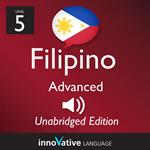 Learn Filipino - Level 5: Advanced Filipino, Volume 1