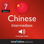 Learn Chinese - Level 7: Intermediate Chinese