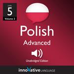 Learn Polish - Level 5: Advanced Polish, Volume 2