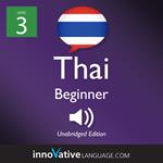 Learn Thai - Level 3: Beginner Thai, Volume 1