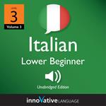 Learn Italian - Level 3: Lower Beginner Italian