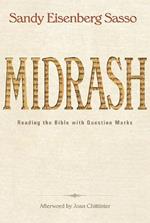 Midrash: Reading the Bible with Question Marks