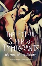 The Fitful Sleep of Immigrants