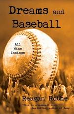 Dreams and Baseball (All Nine Innings)