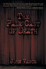 The Pale Cast of Death