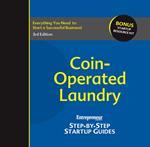 Coin-Operated Laundry: Entrepreneur's Step-by-Step Startup Guide