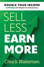 Sell Less, Earn More