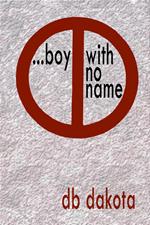 …Boy With No Name