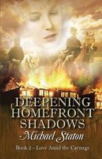 Deepening Homefront Shadows