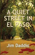 A Quiet Street in El Paso