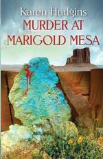 Murder at Marigold Mesa