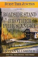 Road Side Stand and Brother Phil's Angel