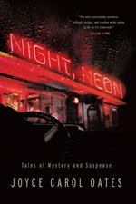 Night, Neon: Tales of Mystery and Suspense