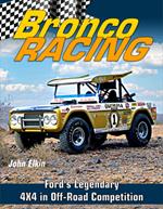 Bronco Racing: Ford's Legendary 4X4 in Off-Road Competition