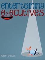 Entertaining Executives