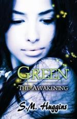 Green: The Awakening Book 1