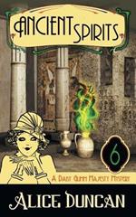 Ancient Spirits (a Daisy Gumm Majesty Mystery, Book 6)